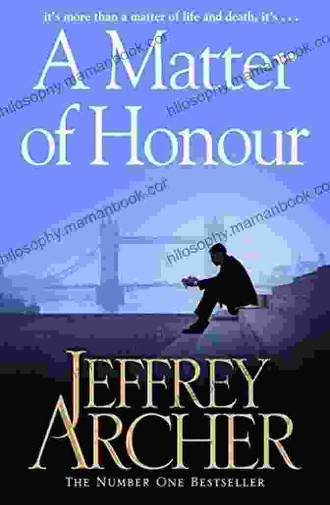 Book Cover Of Man Of Honour By Jeffrey Archer Collected Plays Of W Somerset Maugham: A Man Of Honour Lady Frederick The Explorer The Circle Caesar S Wife East Of Suez