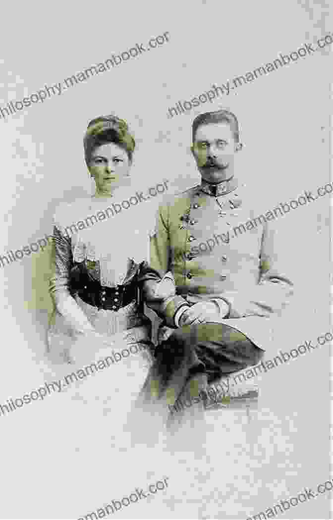 Franz Ferdinand And Sophie Von Chotek. The Luck Of The Weissensteiners (The Three Nations Trilogy 1)