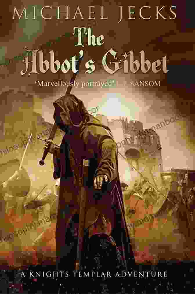 Image Of The Abbot Gibbet The Abbot S Gibbet (The Last Templar Mysteries 5)