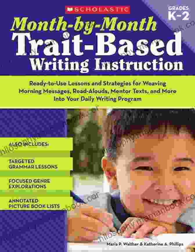 Month By Month Trait Based Writing Instruction Month By Month Trait Based Writing Instruction (Month By Month (Scholastic))