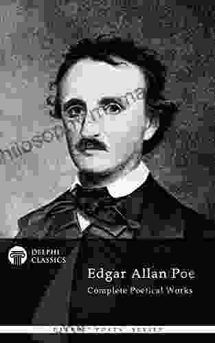 Complete Poetical Works Of Edgar Allan Poe (Delphi Classics) (Delphi Poets 8)