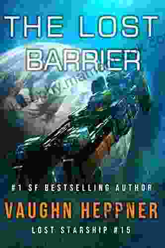 The Lost Barrier (Lost Starship 15)