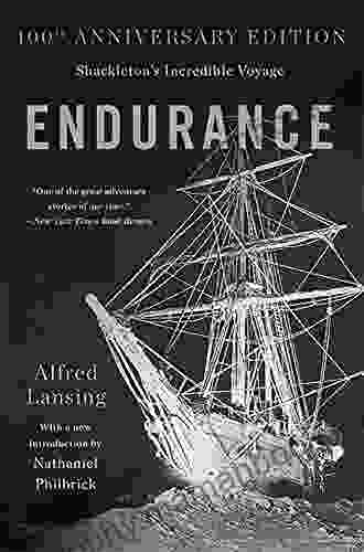 Endurance: Shackleton S Incredible Voyage Alfred Lansing