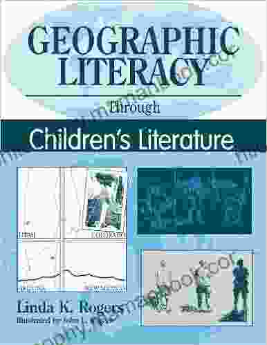 Geographic Literacy Through Children S Literature