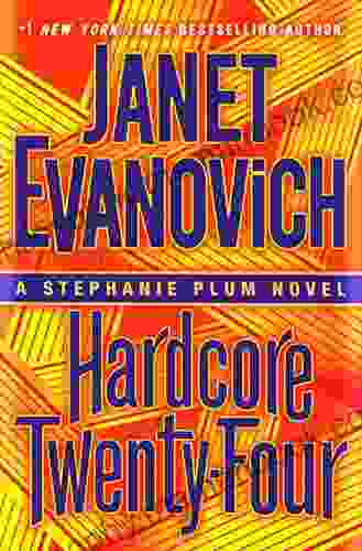 Hardcore Twenty Four: A Stephanie Plum Novel