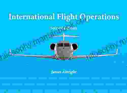International Flight Operations James Albright
