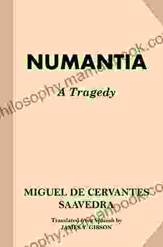 Numantia: A Tragedy (Treasure Trove Classics)