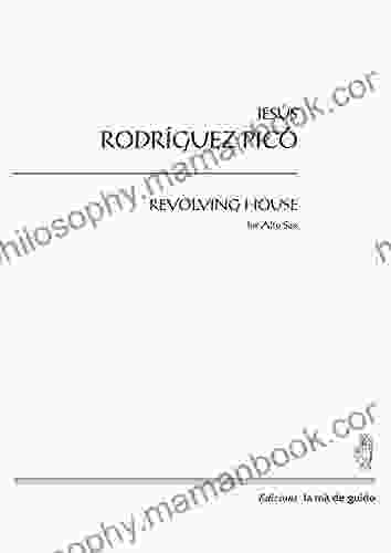 Revolving House: For Alto Saxophone