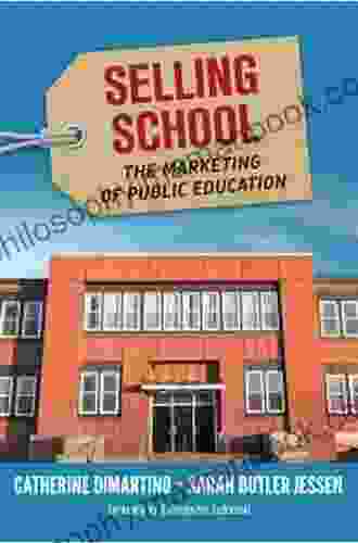 Selling School: The Marketing Of Public Education