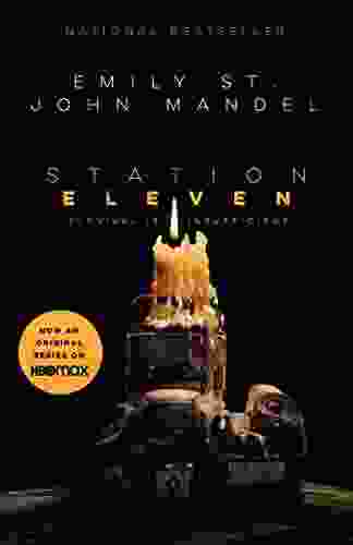 Station Eleven: A Novel Emily St John Mandel