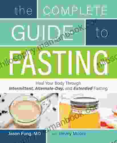 Complete Guide To Fasting Jimmy Moore