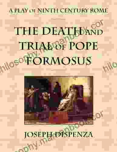 The Death And Trial Of Pope Formosus