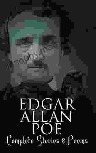 Edgar Allan Poe: Complete Stories Poems: Annabel Lee Ligeia The Sphinx The Raven Murders In The Rue Morgue