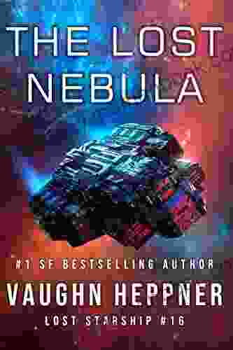 The Lost Nebula (Lost Starship 16)