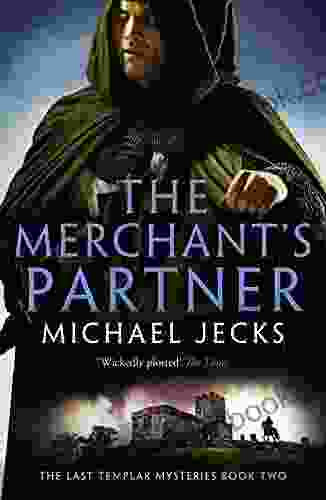 The Merchant S Partner (The Last Templar Mysteries 2)