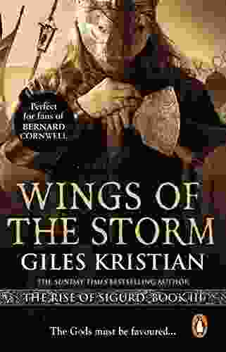 Wings Of The Storm: (The Rise Of Sigurd 3): An All Action Gripping Viking Saga From Author Giles Kristian