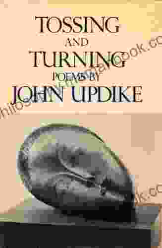 Tossing And Turning John Updike