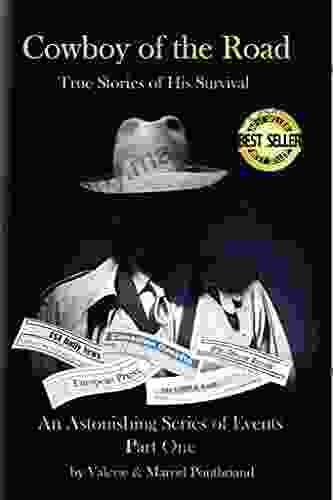 Cowboy Of The Road: True Stories Of His Survival