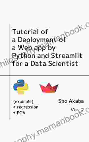 Tutorial Of A Deployment Of A Web App By Python And Streamlit For A Data Scientist
