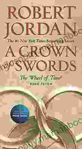 A Crown Of Swords: Seven Of The Wheel Of Time