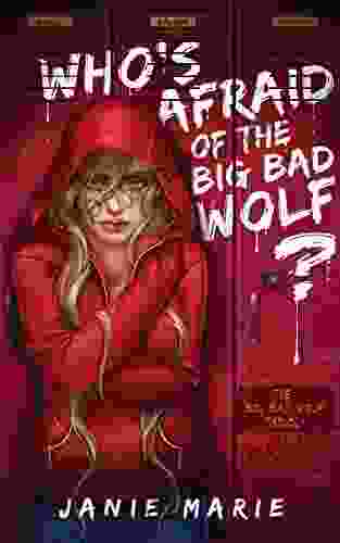 Who S Afraid Of The Big Bad Wolf? (The Big Bad Wolf Trilogy 1)