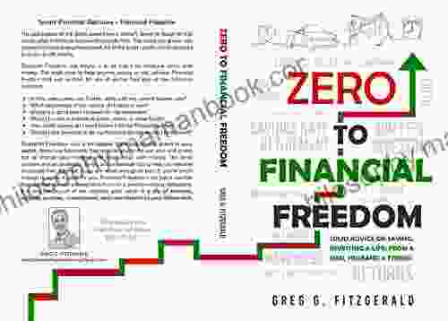 Zero To Financial Freedom: Solid Advice On Saving Investing Life: From A Dad Husband Friend